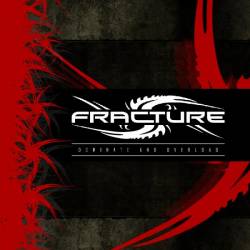 Fracture (NOR) : Dominate And Overload